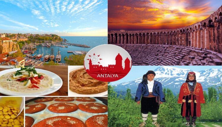 Antalya’nın Kültürel Özellikleri ve Değerleri
